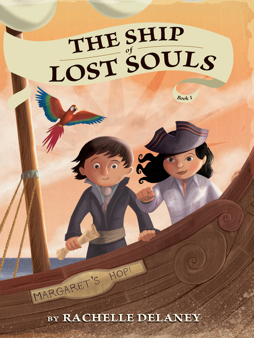 Title details for The Ship of Lost Souls 1 by Rachelle Delaney - Available